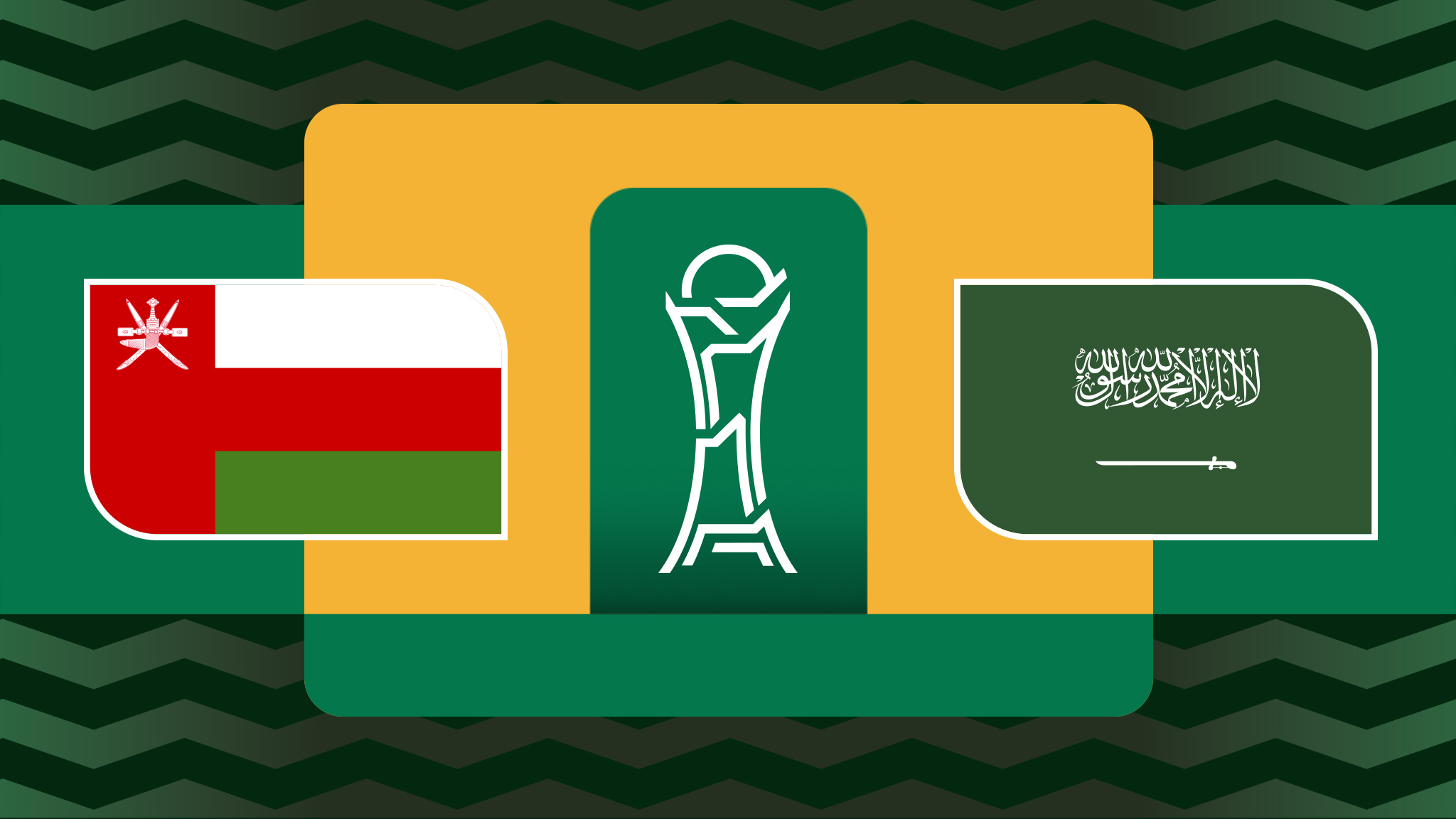 Oman vs Saudi Arabia